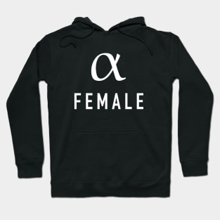 Alpha female Hoodie